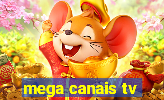 mega canais tv